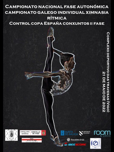Campionato Nacional Fase Autonómica Campionato Galego Individual Ximnasia Rítmica e Control Copa España Conxuntos II Fase